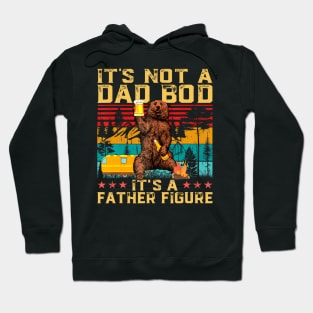 Its Not A Dad Bod Its A Father Figure Bear Beer Lovers Hoodie